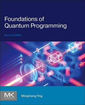 Cover of Foundations of Quantum Programming, 2nd Edition